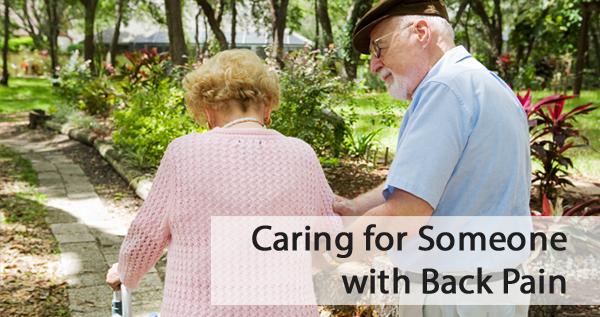 Back Pain: Caring for Someone Suffering with Chronic Pain