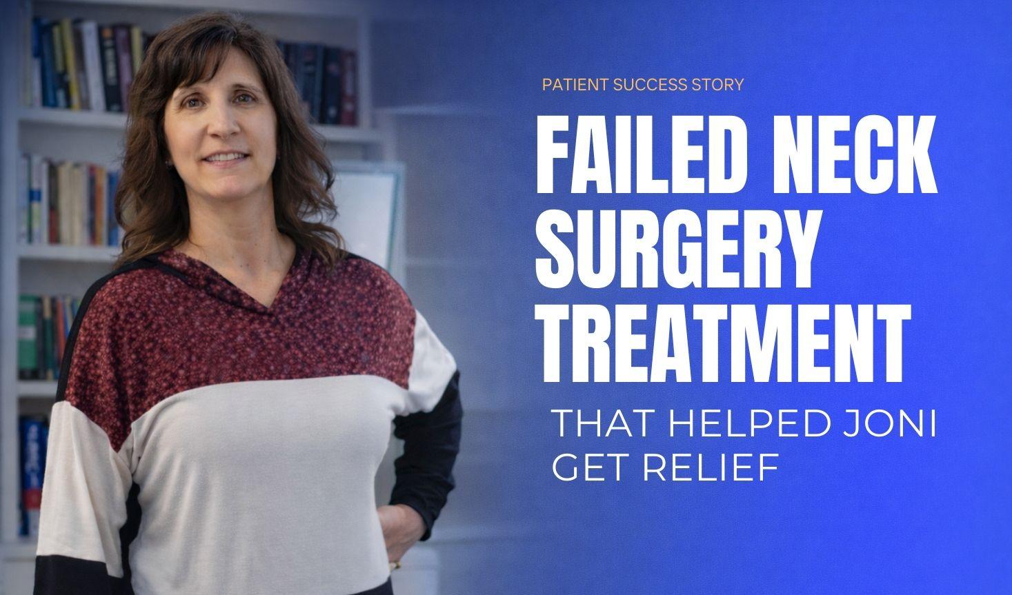Failed Neck Surgery Treatment That Helped Joni Get Headache Relief