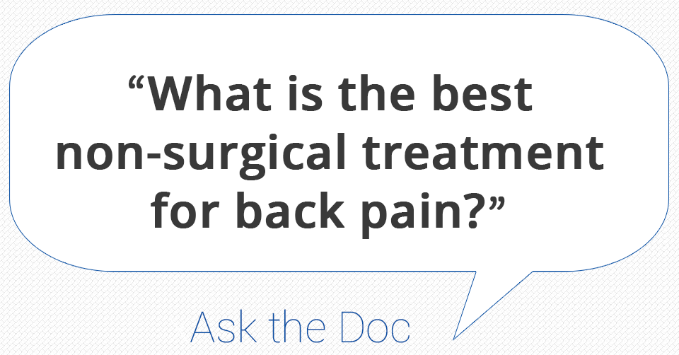 What Is the Best Non-Surgical Treatment for Back Pain