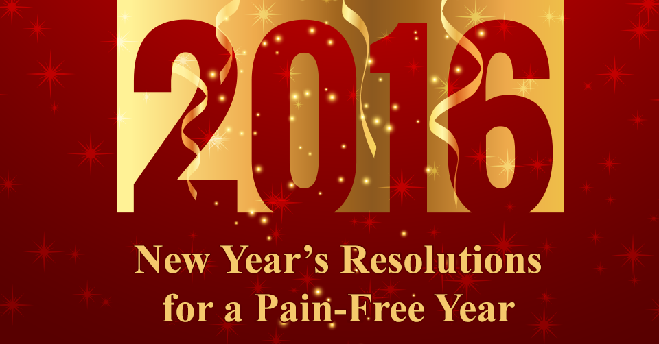 Resolutions For a Pain Free New Year